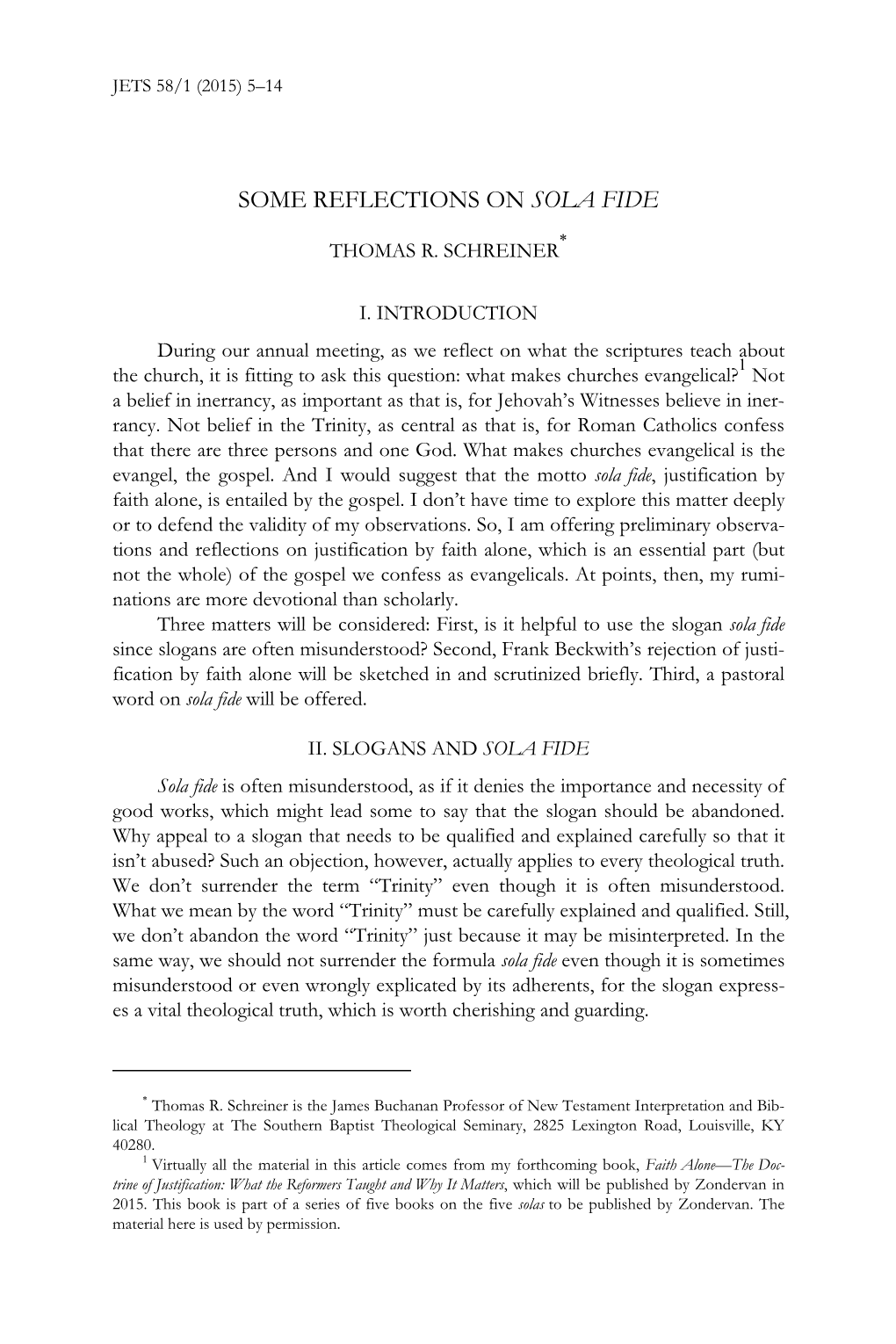 SOME REFLECTIONS on SOLA FIDE . . . Thomas R. Schreiner