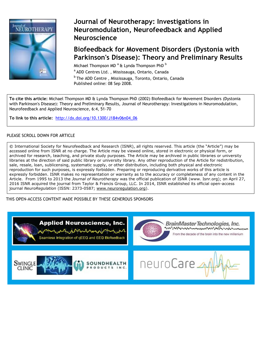 Dystonia with Parkinson's Disease): Theory and Preliminary Results Michael Thompson MD a & Lynda Thompson Phd B a ADD Centres Ltd
