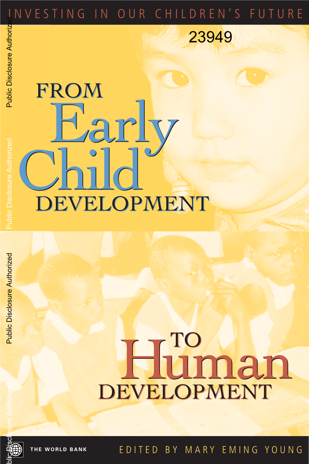 From Early Child Development to Human Development