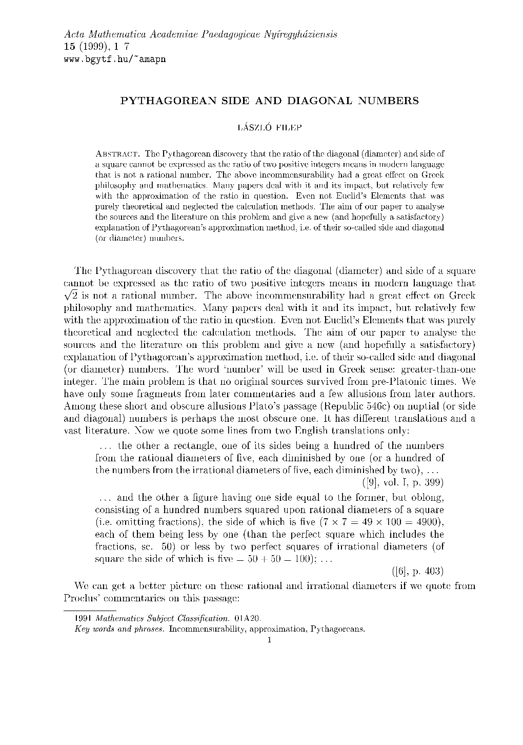 Pythagorean Side and Diagonal Numbers