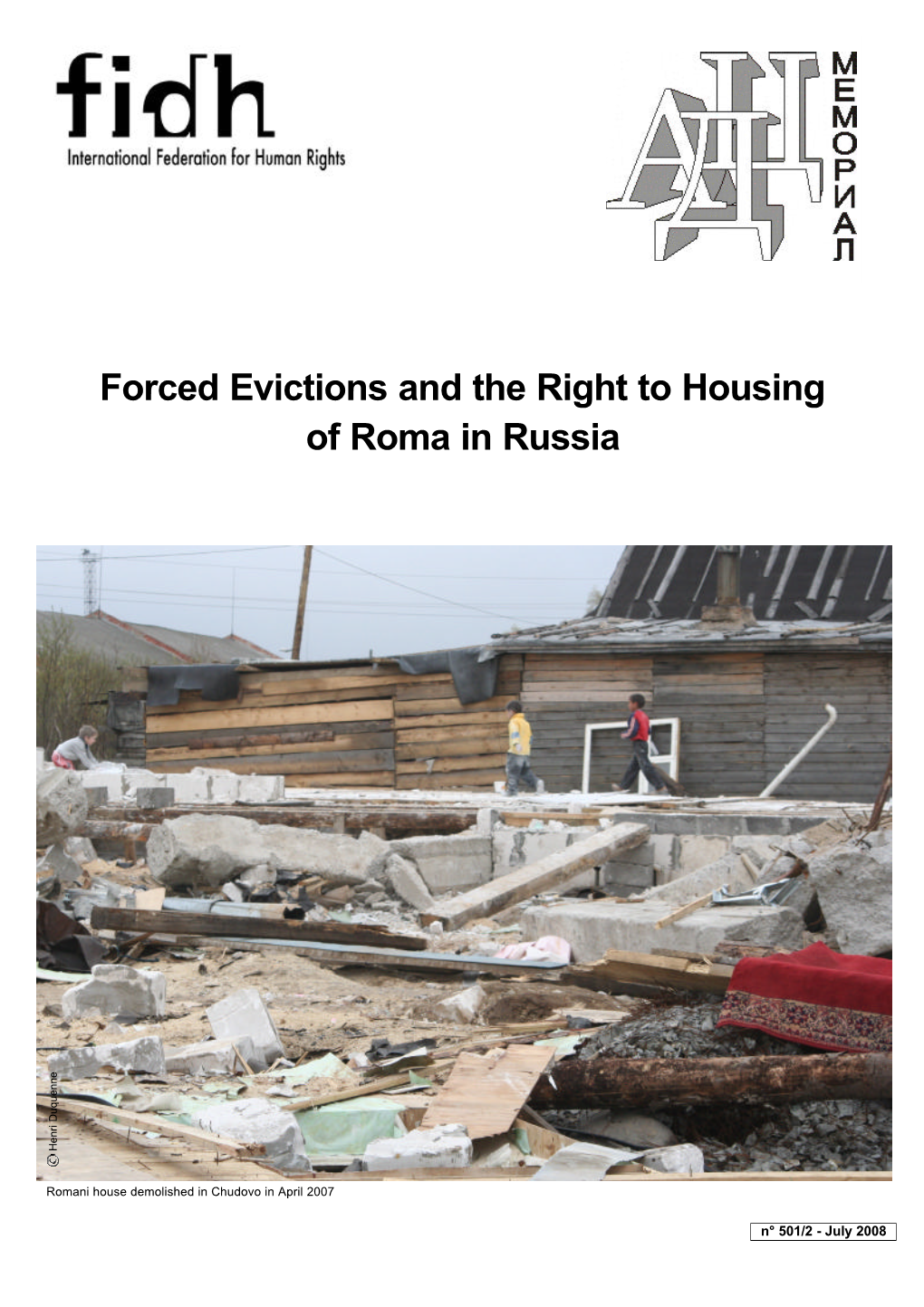 Forced Evictions and the Right to Housing of Roma in Russia Henri Duquenne