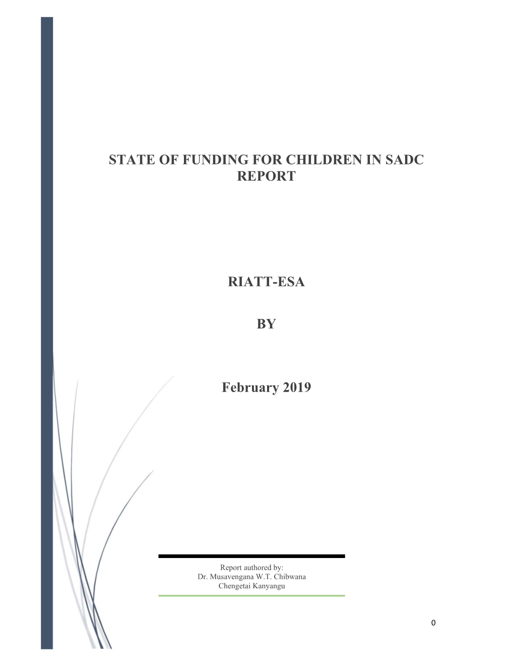 STATE of FUNDING for CHILDREN in SADC REPORT RIATT-ESA by February 2019