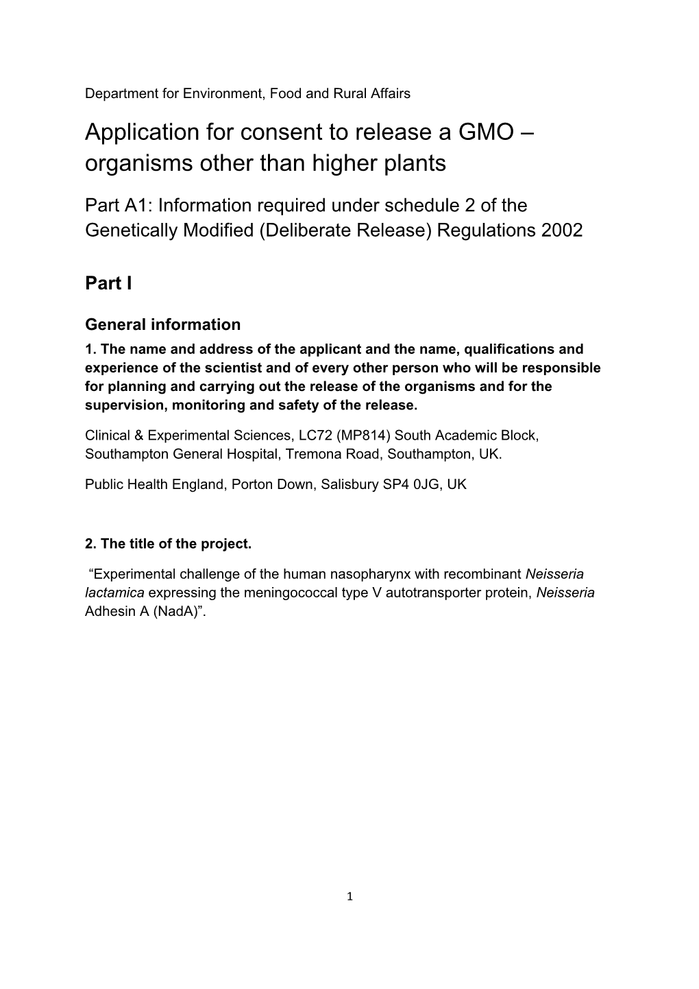 Application for Consent to Release a GMO – Organisms Other Than Higher Plants