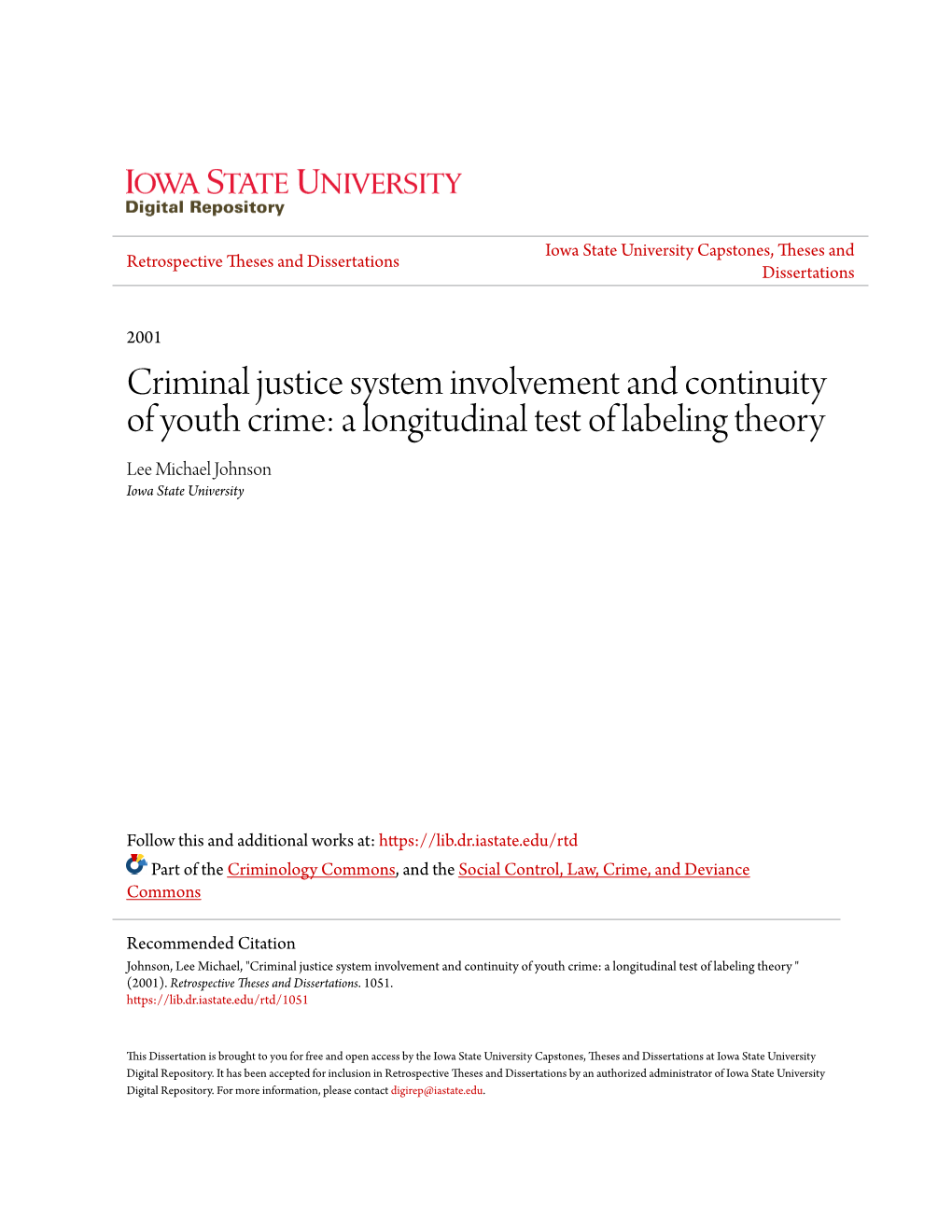 Criminal Justice System Involvement and Continuity of Youth Crime: a Longitudinal Test of Labeling Theory Lee Michael Johnson Iowa State University
