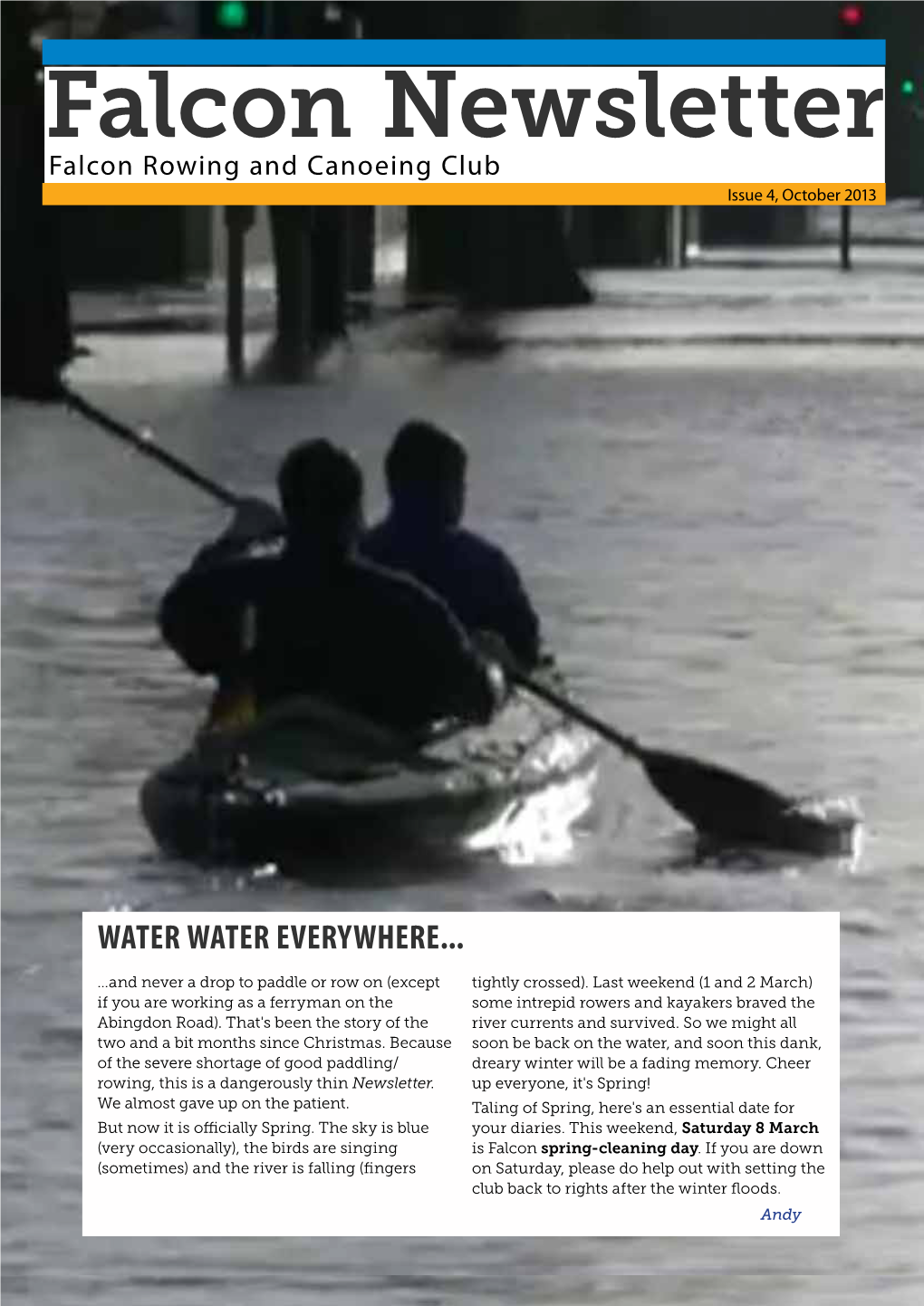 Falcon Newsletter Falcon Rowing and Canoeing Club Issue 4, October 2013