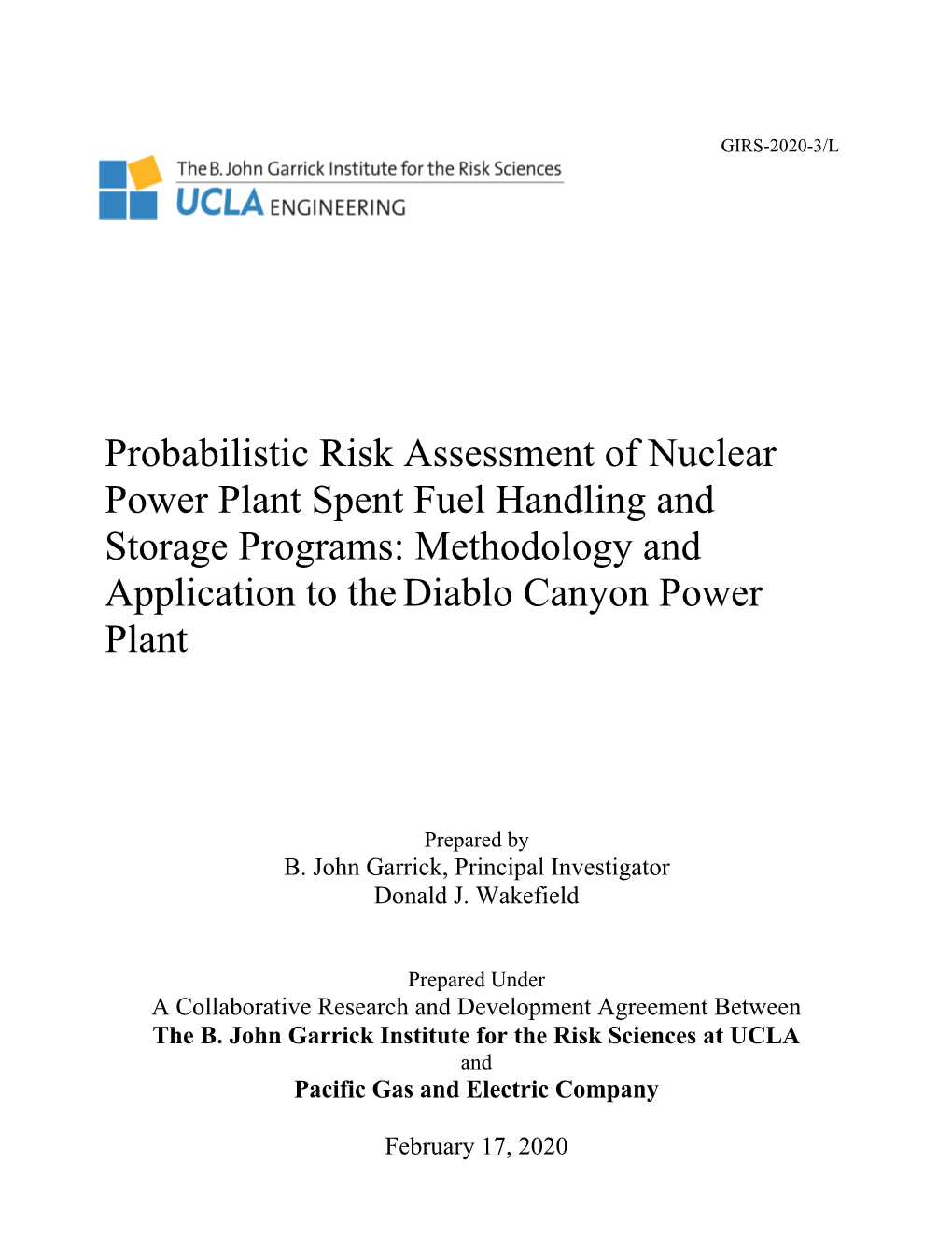 Probabilistic Risk Assessment of Nuclear Power Plant Spent Fuel Handling and Storage Programs: Methodology and Application to the Diablo Canyon Power Plant