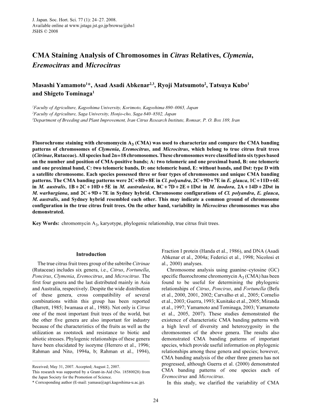 CMA Staining Analysis of Chromosomes in Citrus Relatives, Clymenia, Eremocitrus and Microcitrus