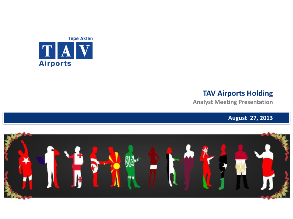 TAV Airports Holding Analyst Meeting Presentation
