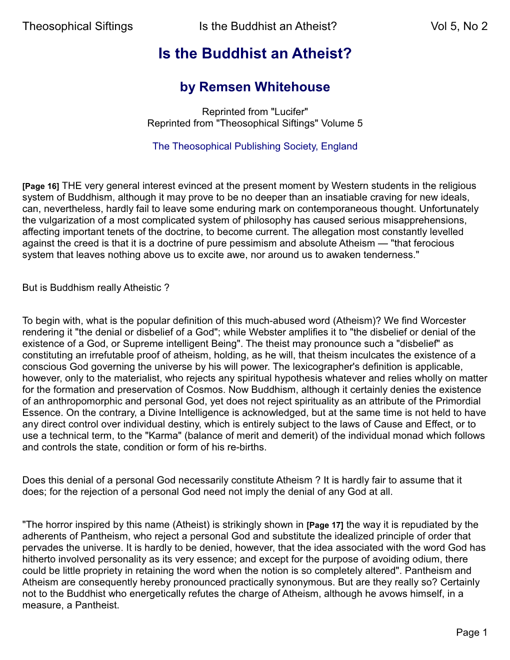 Is the Buddhist an Atheist? Vol 5, No 2 Is the Buddhist an Atheist?