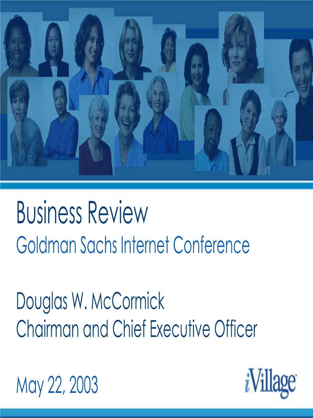 Business Review Goldman Sachs Internet Conference