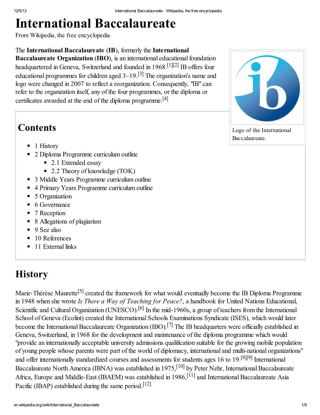 International Baccalaureate - Wikipedia, the Free Encyclopedia International Baccalaureate from Wikipedia, the Free Encyclopedia