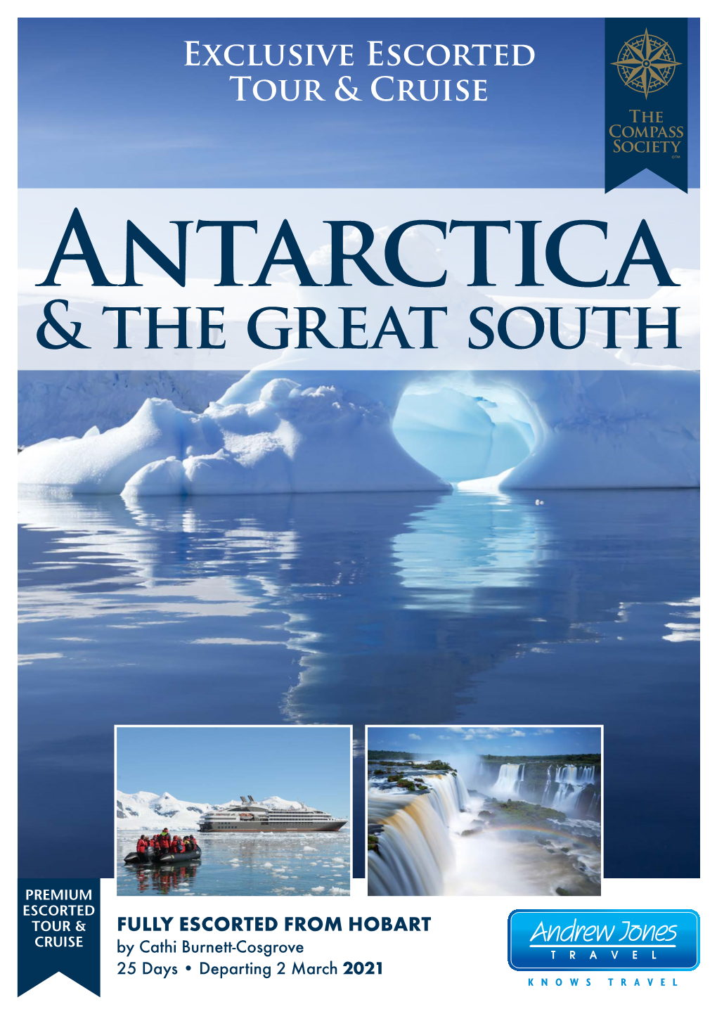 2021 Exclusive Escorted TOUR & Cruise Antarctica & the Great