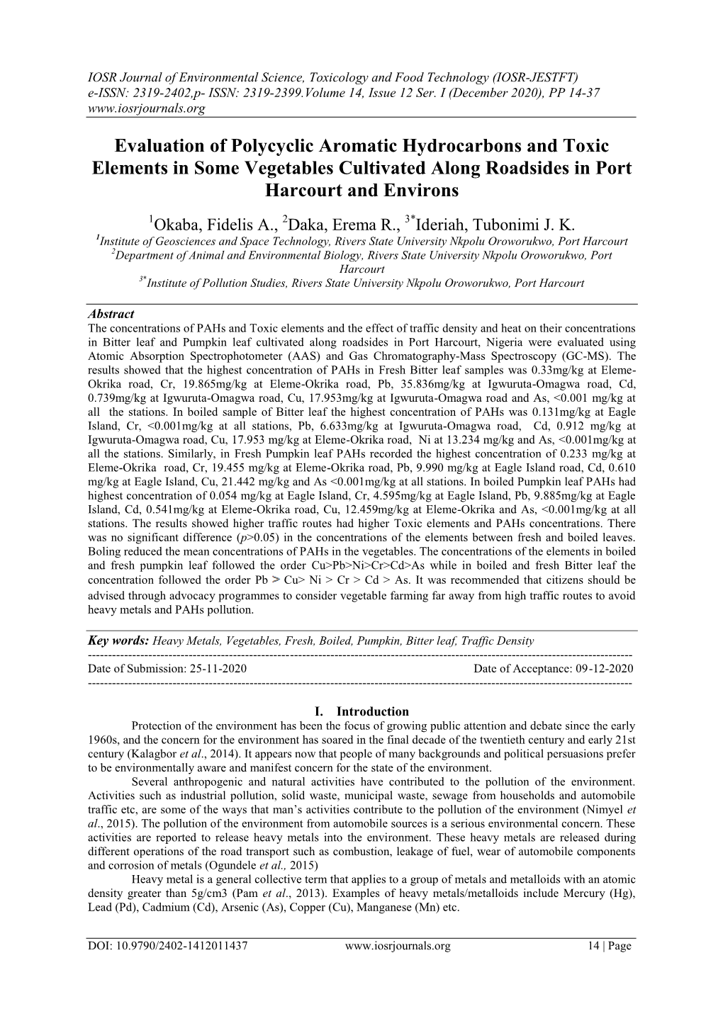 Levels of Polycyclic Aromatic Hydrocarbons (Pahs) and Heavy Metals in Some Edible Vegetables Along Roadsides in Port Harcourt Metropolis