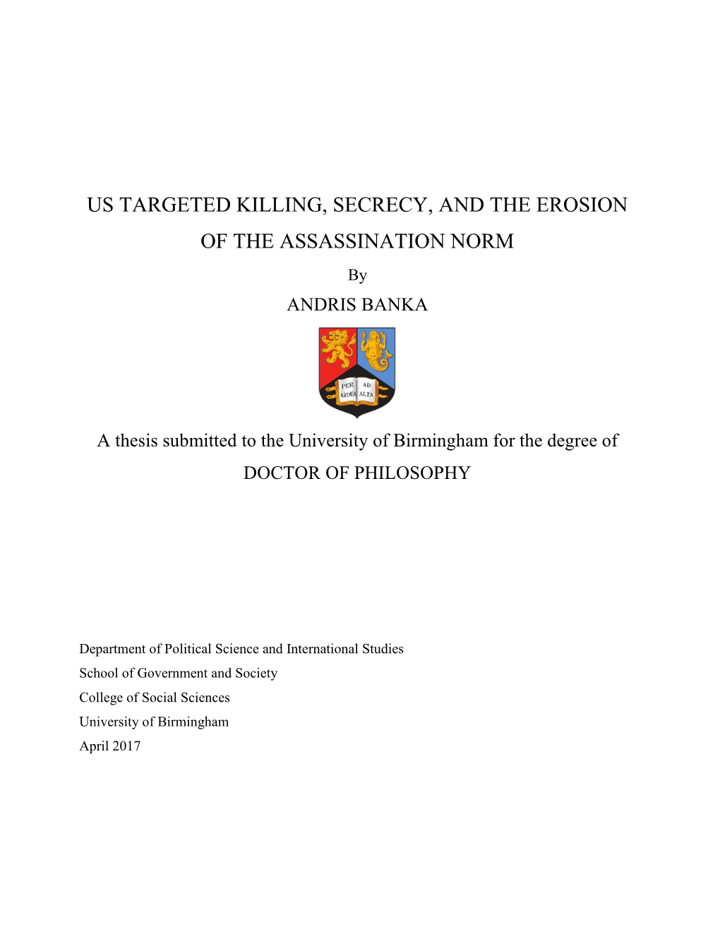 US TARGETED KILLING, SECRECY, and the EROSION of the ASSASSINATION NORM by ANDRIS BANKA