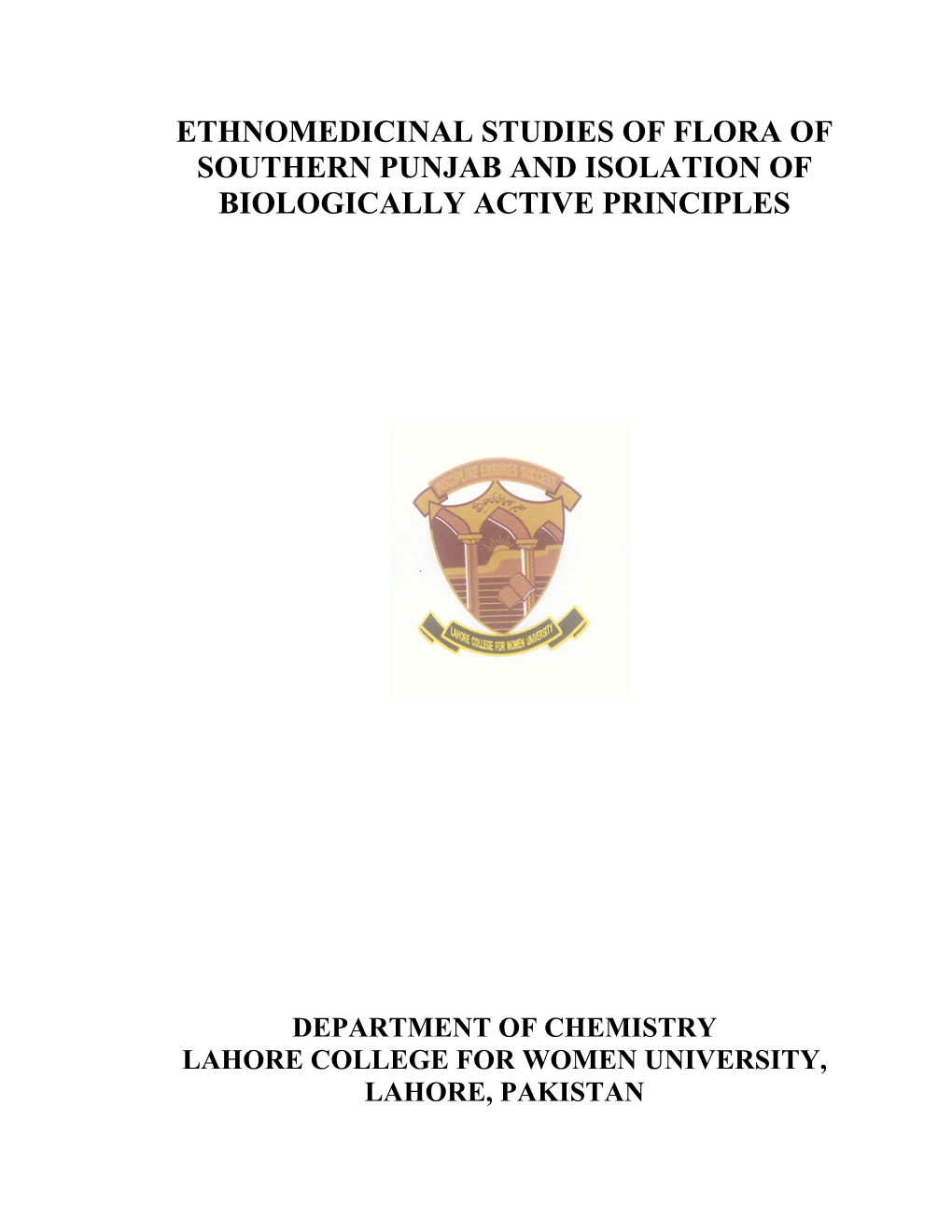 Ethnomedicinal Studies of Flora of Southern Punjab and Isolation of Biologically Active Principles