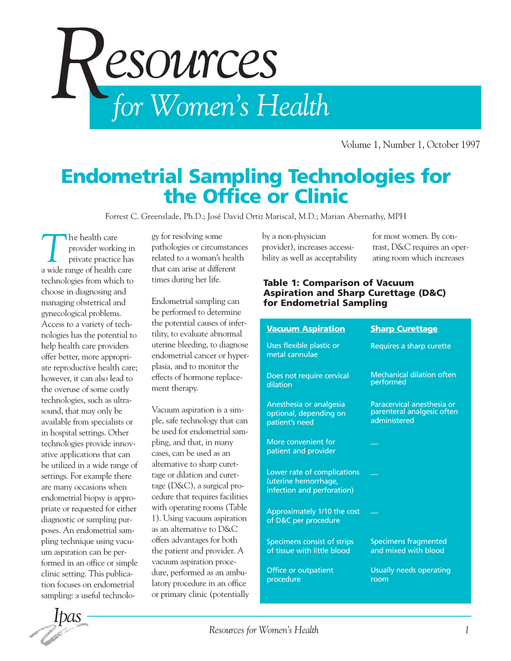 Endometrial Sampling Technologies for the Office Or Clinic Forrest C