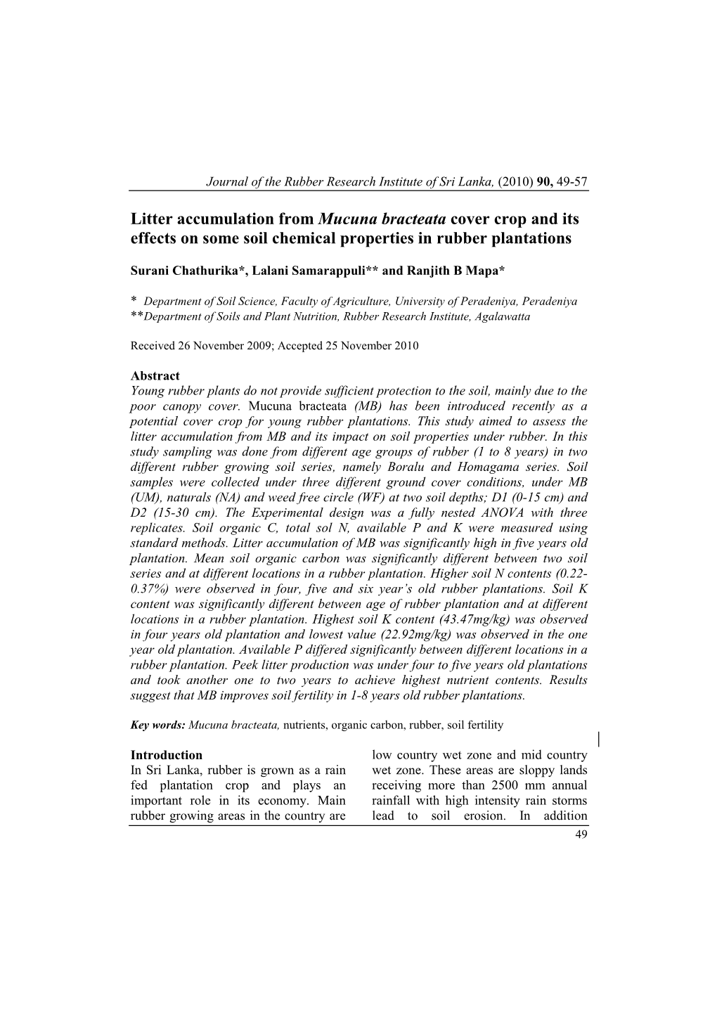 Litter Accumulation from Mucuna Bracteata Cover Crop and Its Effects on Some Soil Chemical Properties in Rubber Plantations