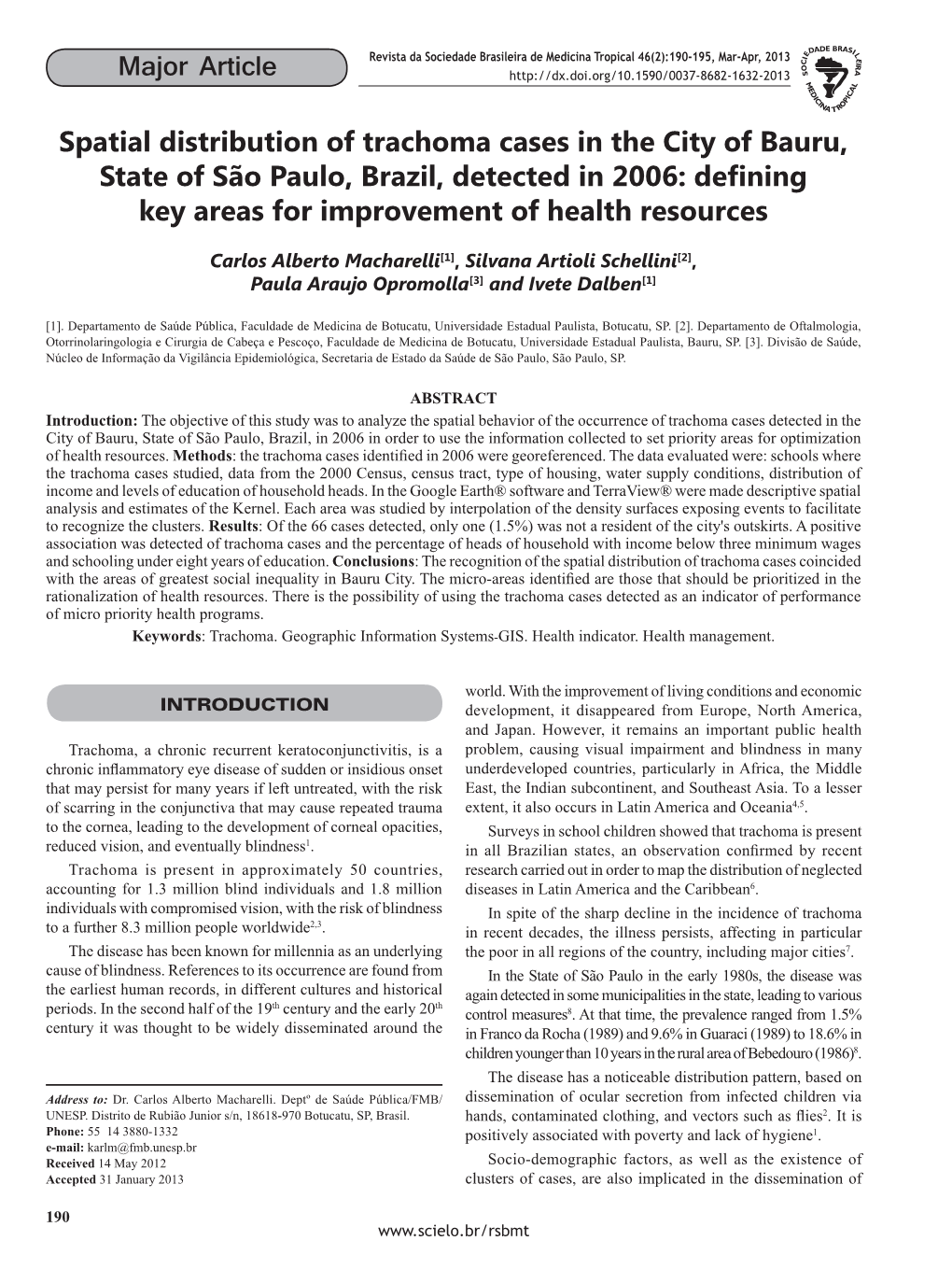 Spatial Distribution of Trachoma Cases in the City of Bauru, State of São Paulo, Brazil, Detected in 2006: Defining Key Areas for Improvement of Health Resources