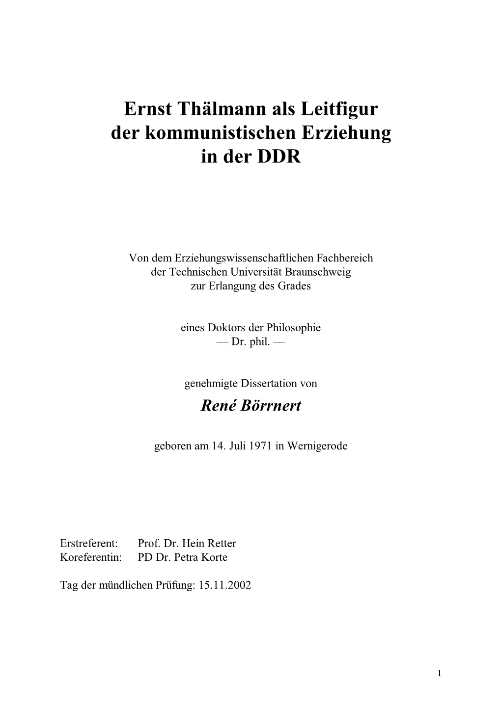 Ernst Thälmann Als Leitfigur Der Kommunistischen Erziehung in Der DDR