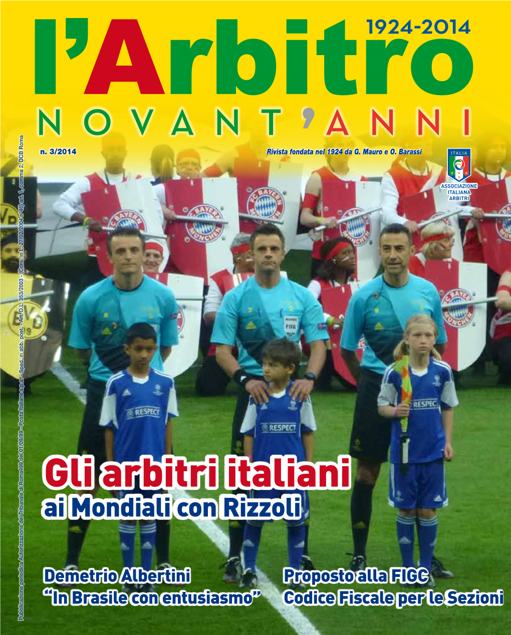 Gli Arbitri Italiani Ai Mondiali Con Rizzoli