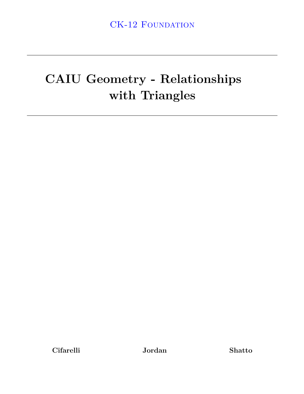 CAIU Geometry - Relationships with Triangles