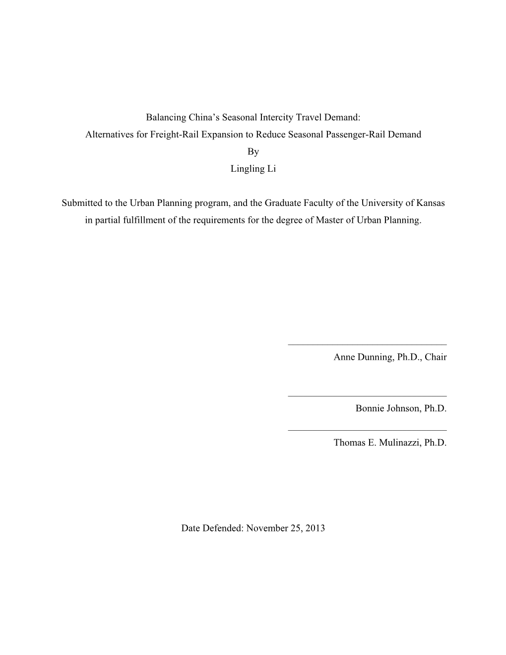 Alternatives for Freight-Rail Expansion to Reduce Seasonal Passenger-Rail Demand by Lingling Li