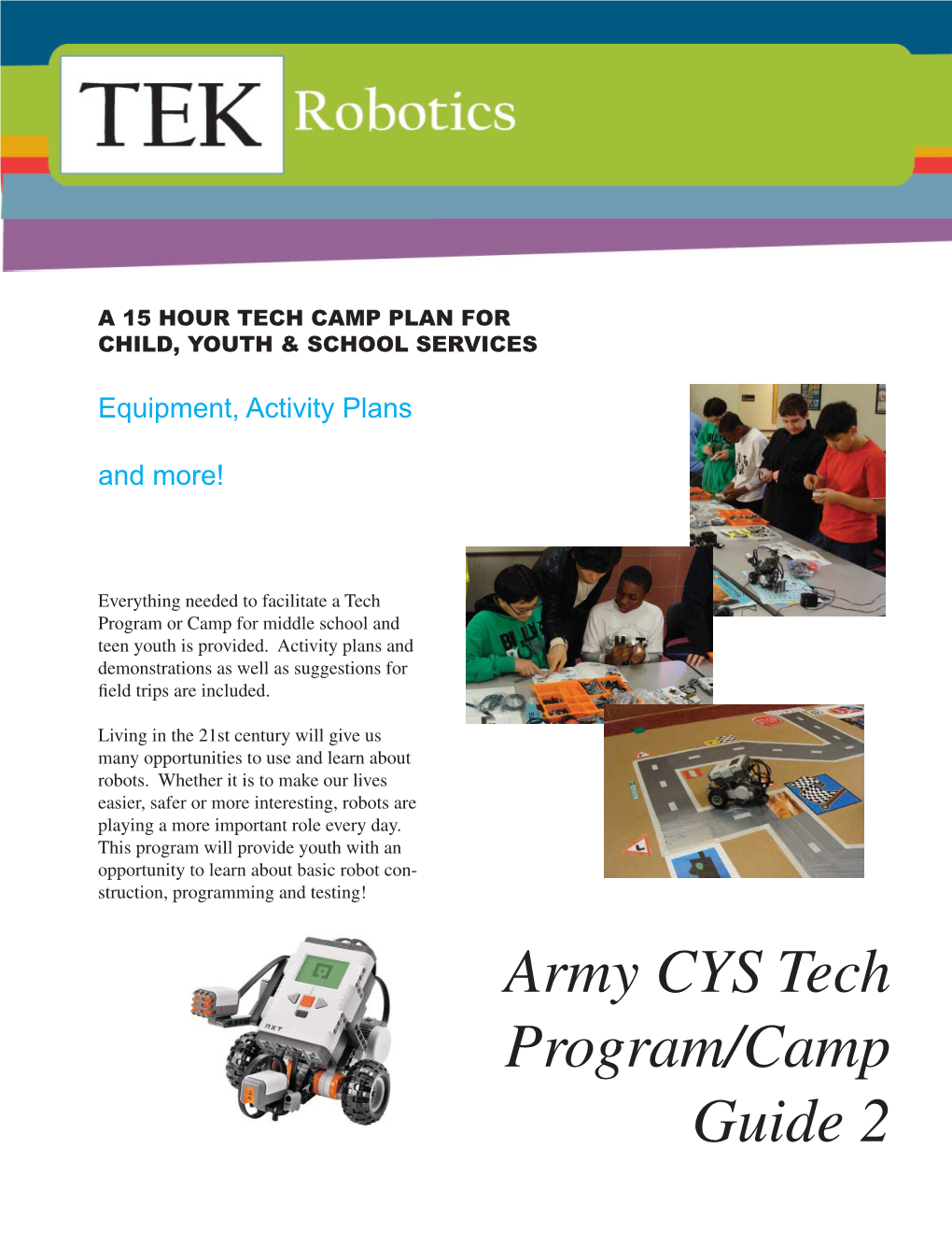 Army CYS Tech Program/Camp Guide 2 Acknowledgements