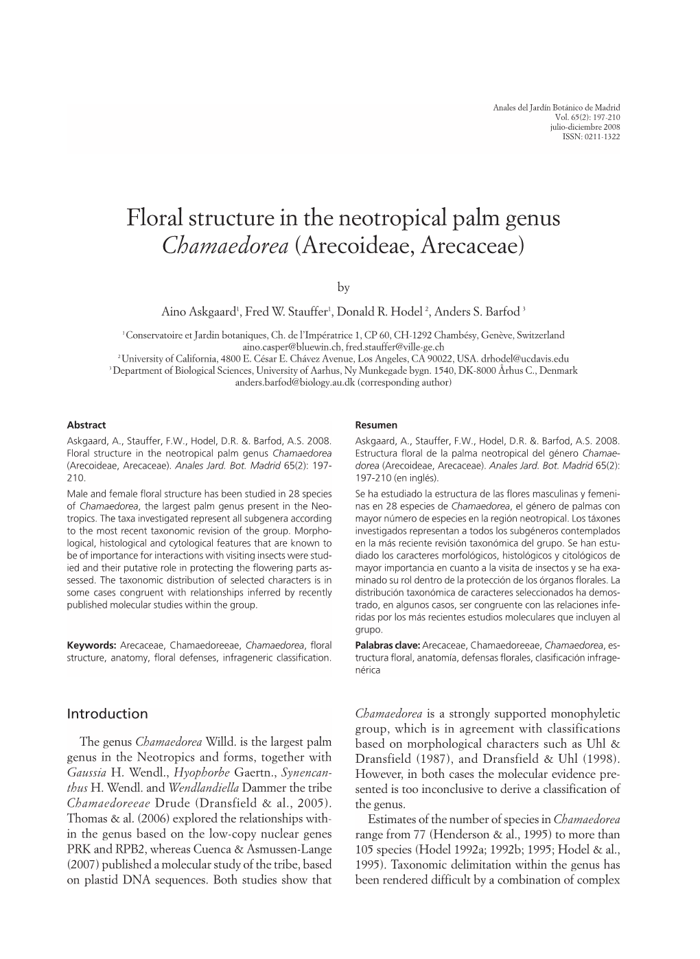 Floral Structure in the Neotropical Palm Genus Chamaedorea (Arecoideae, Arecaceae)