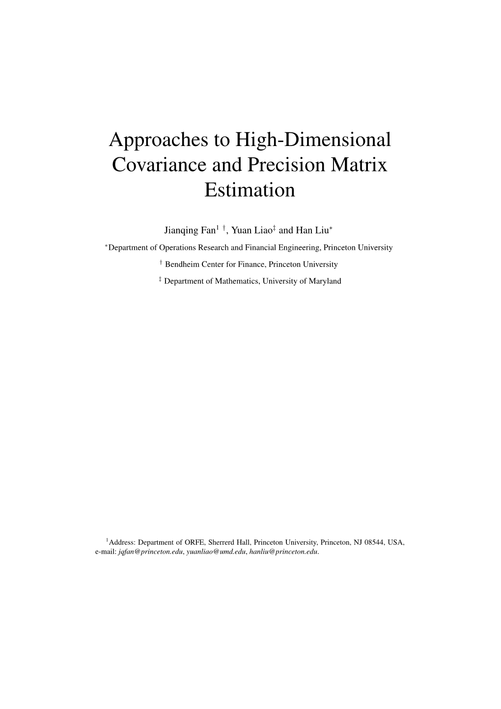 Approaches to High-Dimensional Covariance and Precision Matrix Estimation