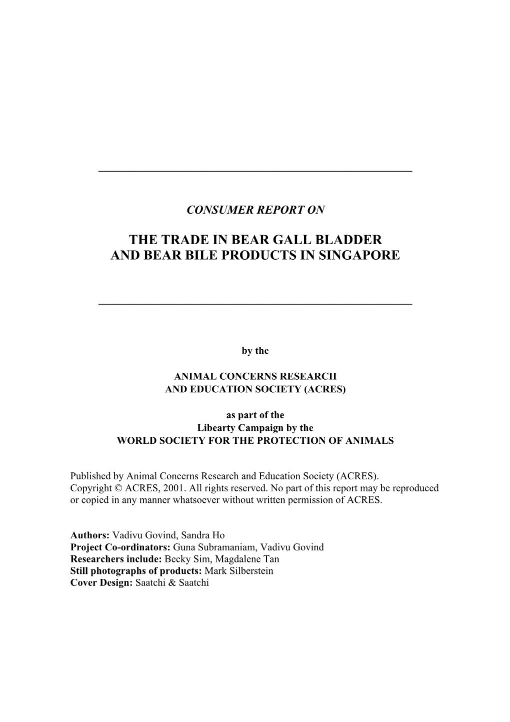 The Trade in Bear Gall Bladder and Bear Bile Products in Singapore