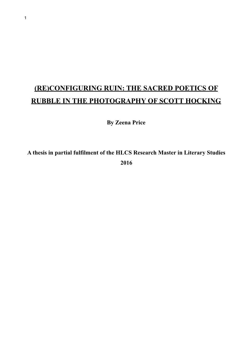 (Re)Configuring Ruin: the Sacred Poetics of Rubble in the Photography of Scott Hocking