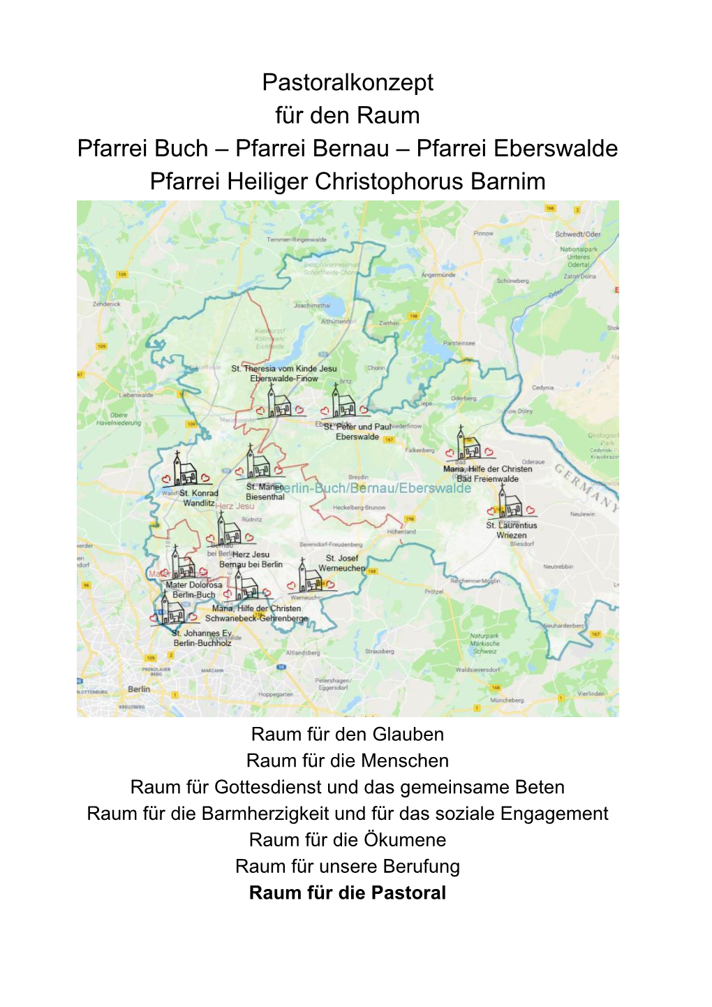 Pastoralkonzept Für Den Raum Pfarrei Buch – Pfarrei Bernau – Pfarrei Eberswalde Pfarrei Heiliger Christophorus Barnim