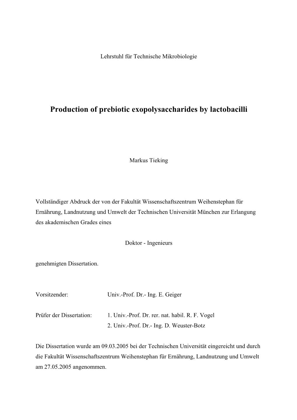 Production of Prebiotic Exopolysaccharides by Lactobacilli