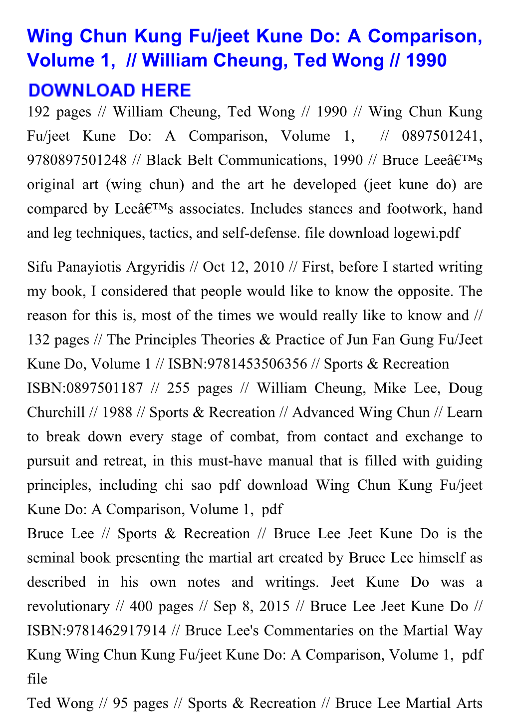 Wing Chun Kung Fu/Jeet Kune Do: a Comparison, Volume 1, // William Cheung, Ted Wong // 1990