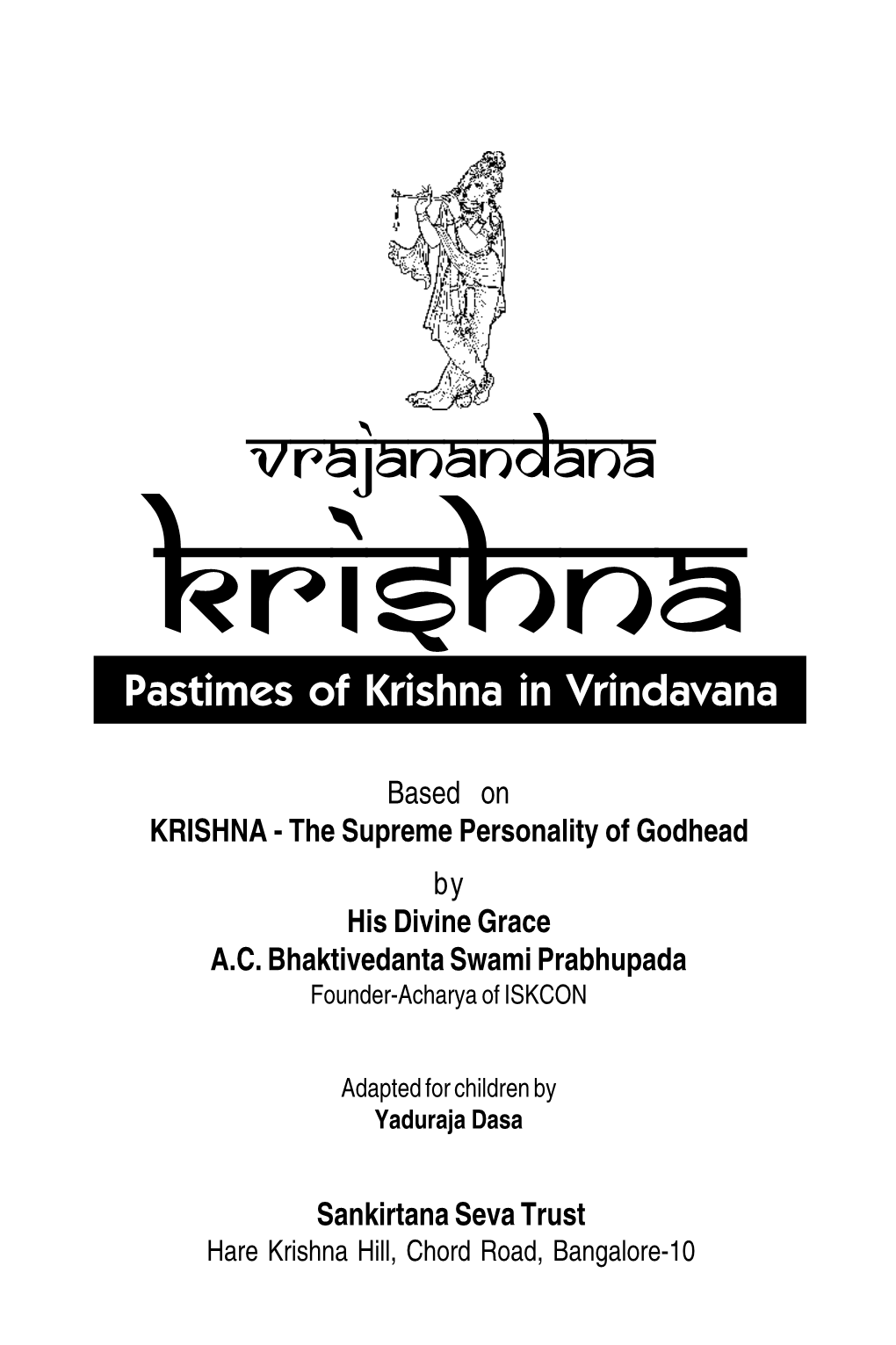 KRISHNA Pastimes of Krishna in Vrindavana