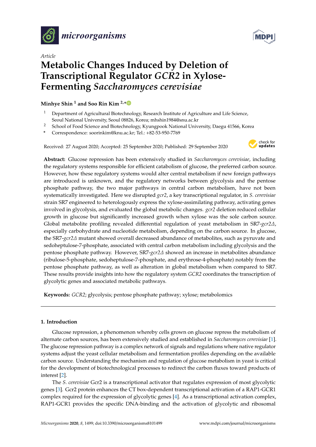 Metabolic Changes Induced by Deletion of Transcriptional Regulator GCR2 in Xylose- Fermenting Saccharomyces Cerevisiae