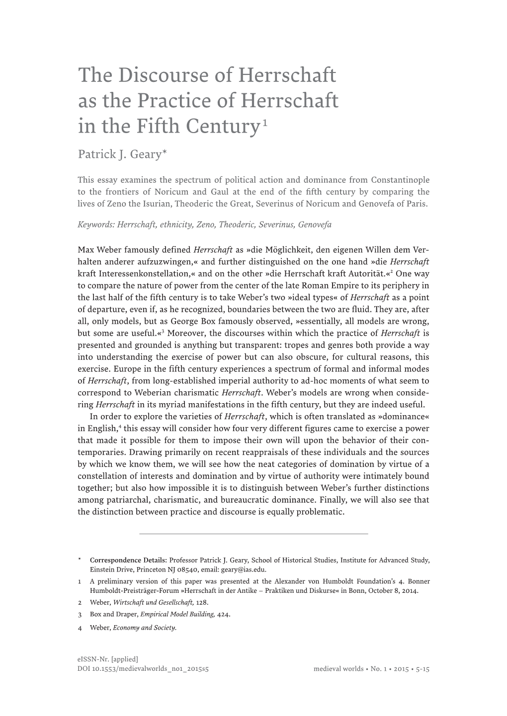 The Discourse of Herrschaft As the Practice of Herrschaft in the Fifth Century 1 Patrick J