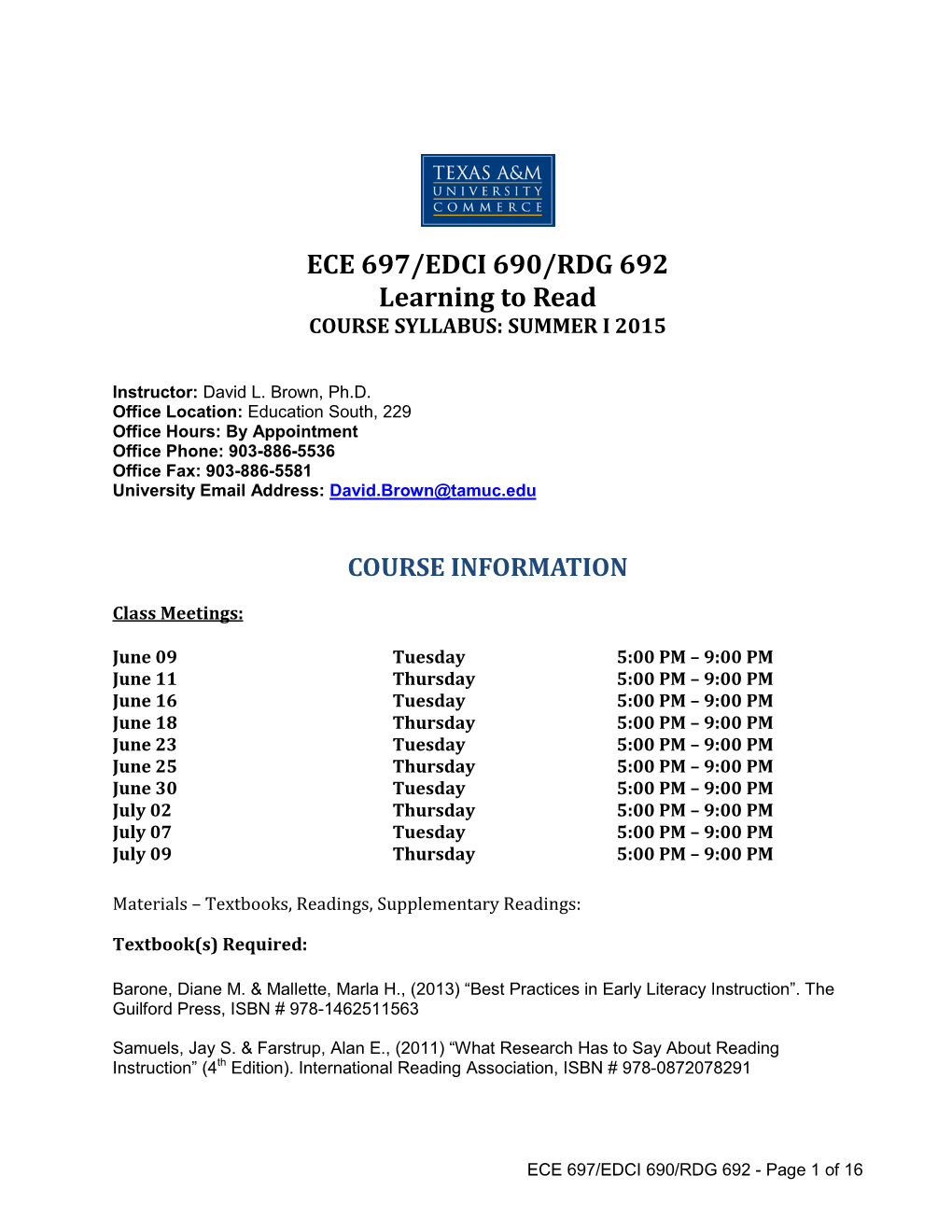 ECE 697/EDCI 690/RDG 692 Learning to Read COURSE SYLLABUS: SUMMER I 2015