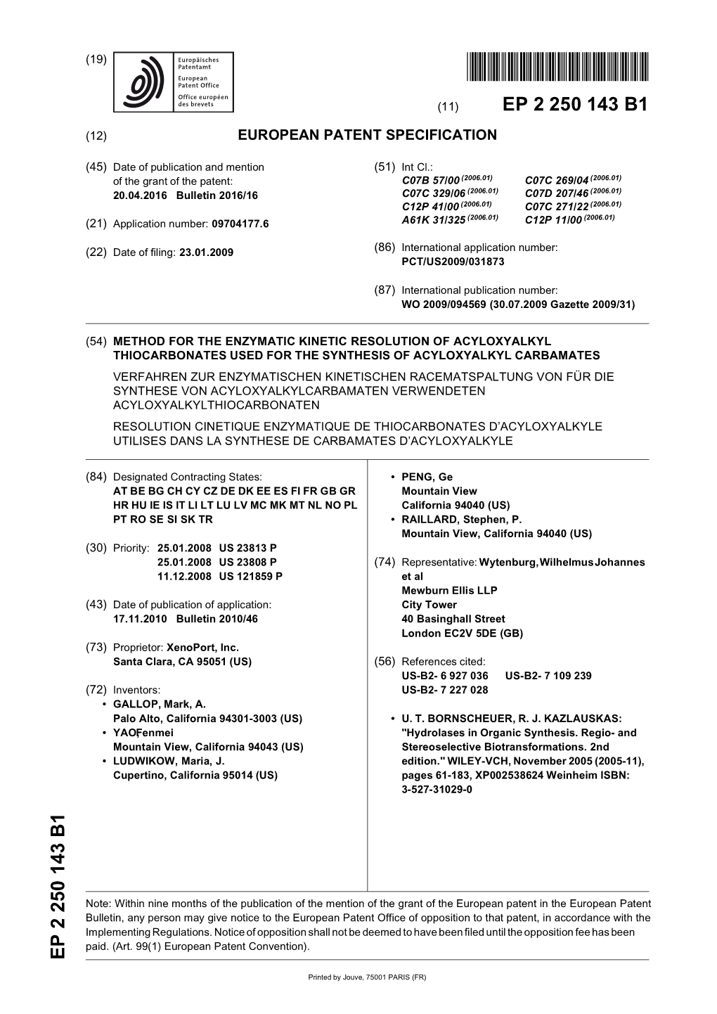 Method for the Enzymatic Kinetic Resolution of Acyloxyalkyl Thiocarbonates Used for the Synthesis of Acyloxyalkyl Carbamates