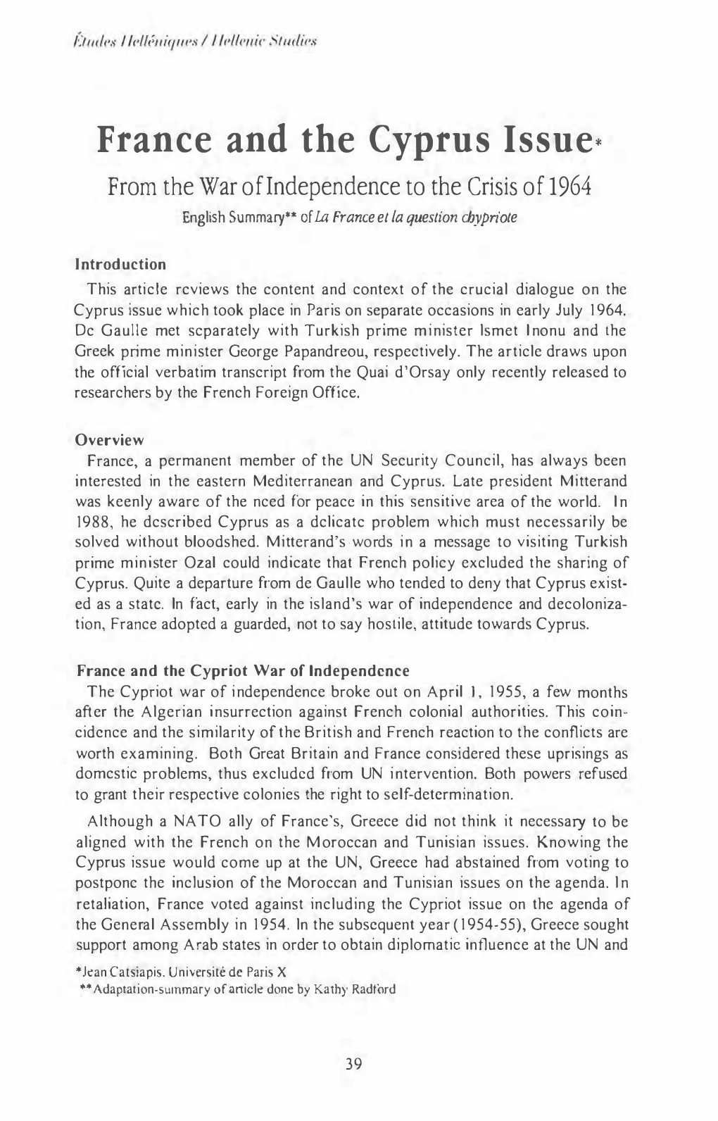 France and the Cyprus Issue* from the War of Independence to the Crisis of 1964 English Summary**Of Lafrance Et La Question Cbypn'ote