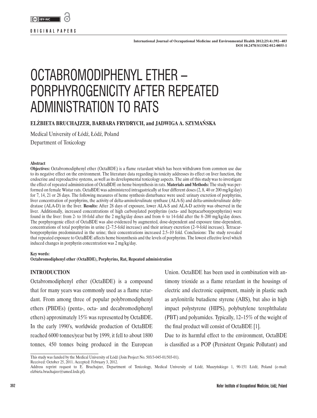 OCTABROMODIPHENYL ETHER – PORPHYROGENICITY AFTER REPEATED ADMINISTRATION to RATS ELŻBIETA BRUCHAJZER, BARBARA FRYDRYCH, and JADWIGA A
