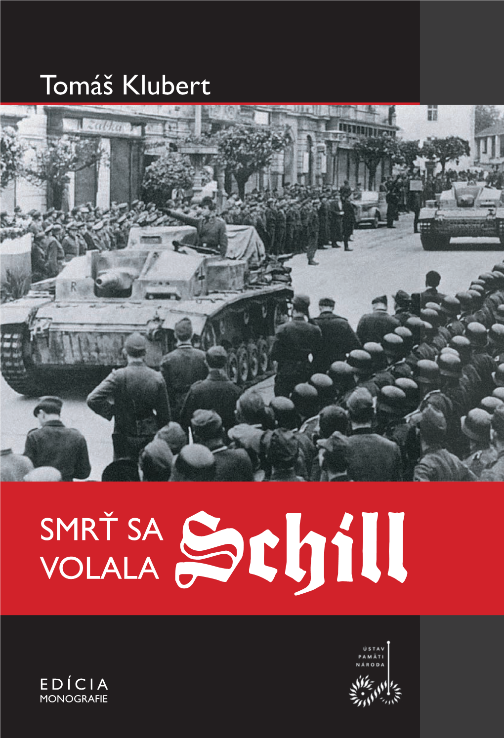 Smrť Sa Volala Schill