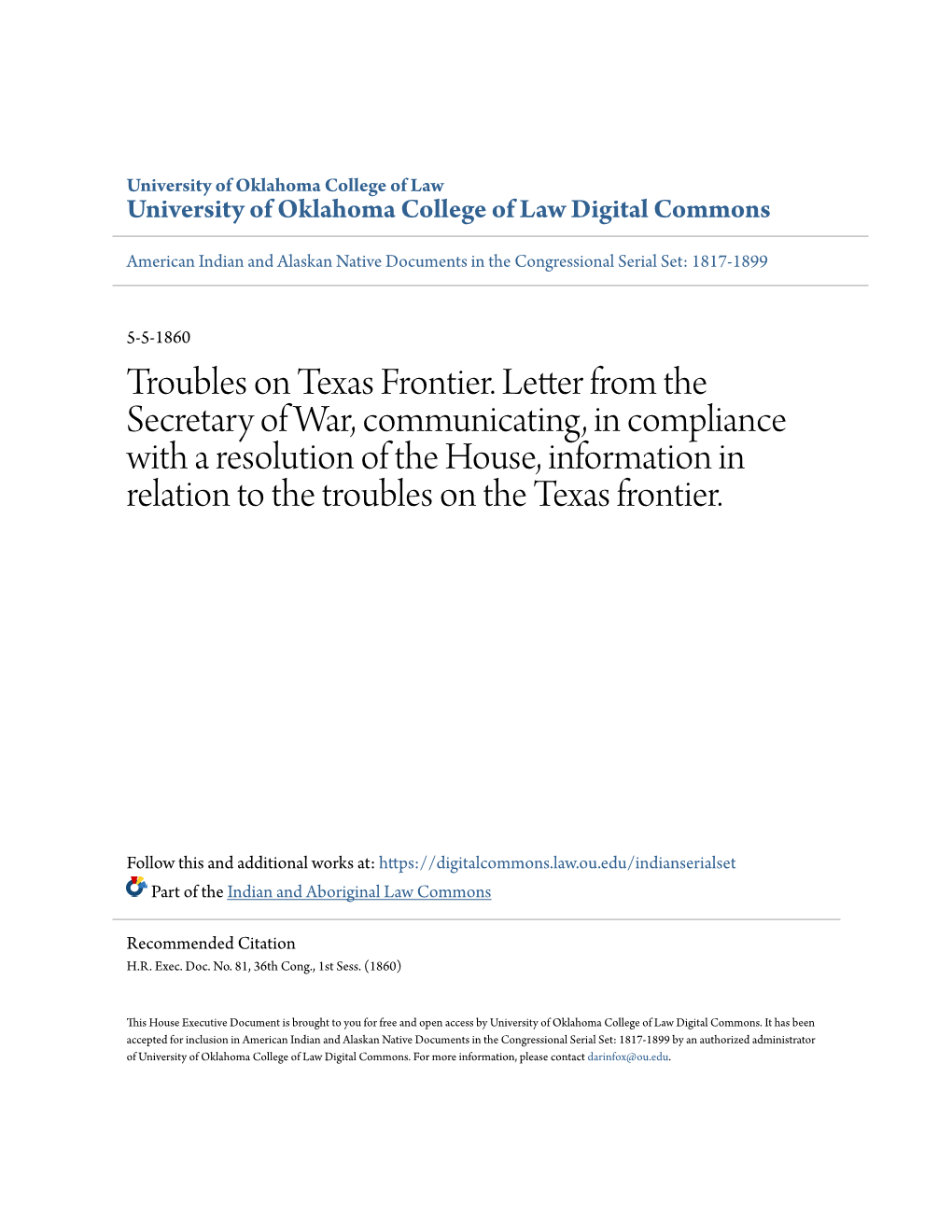 Troubles on Texas Frontier. Letter from the Secretary of War, Communicating, in Compliance with a Resolution of the House, Infor
