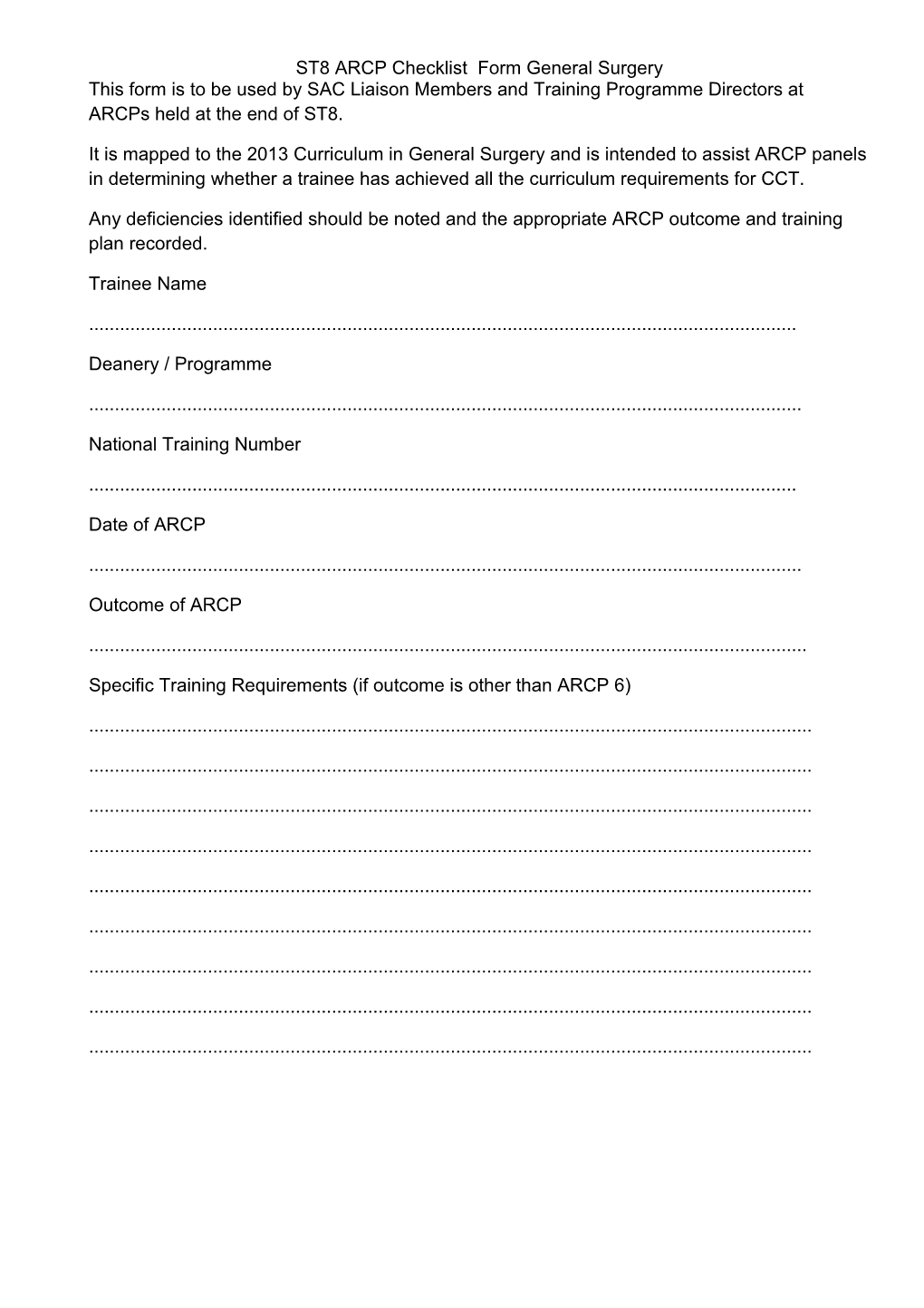 This Form Is to Be Used by SAC Liaison Members and Training Programme Directors at Arcps