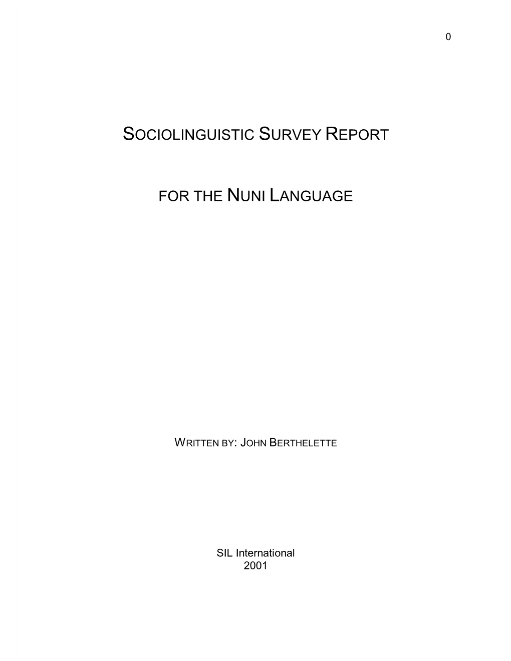 Sociolinguistic Survey Report for The