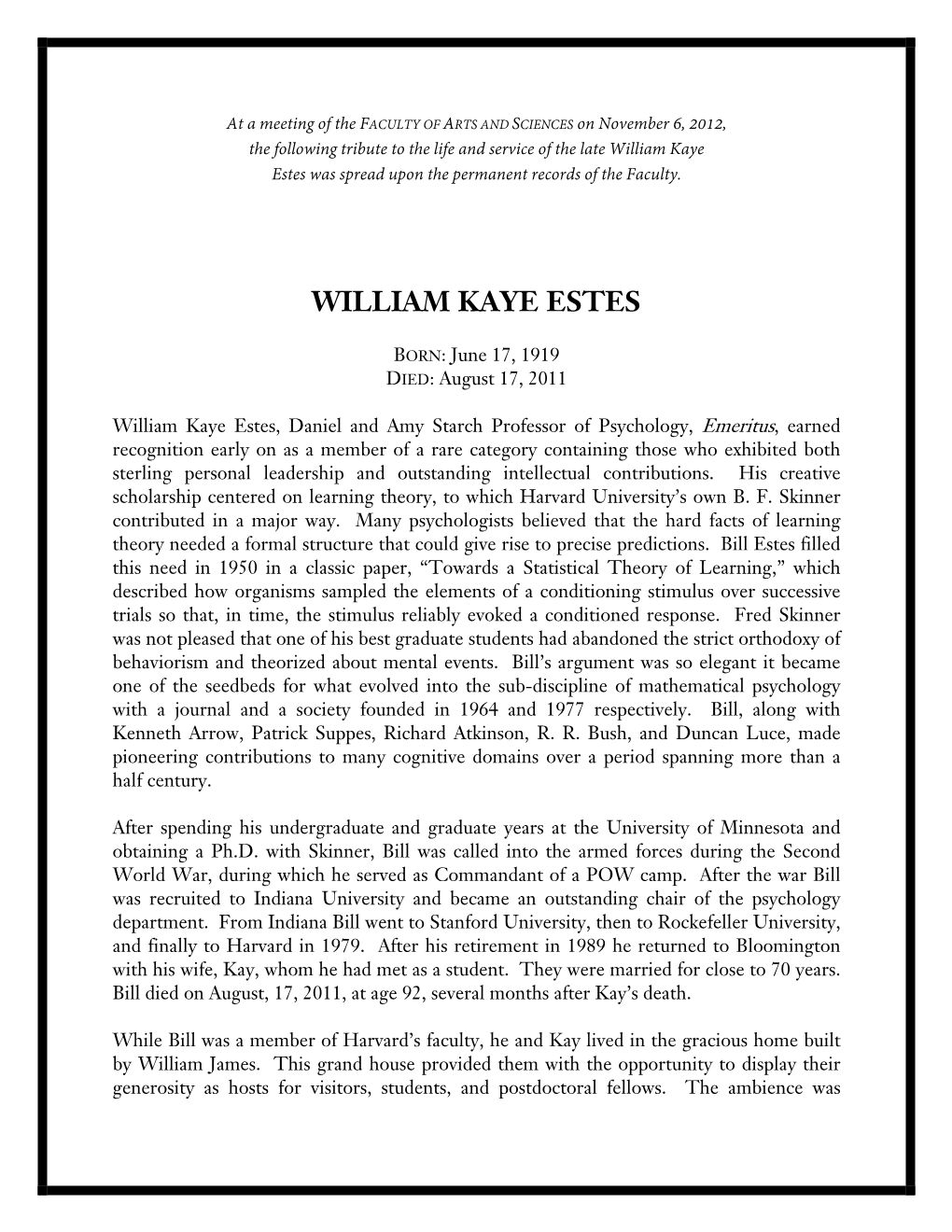 William Kaye Estes Was Spread Upon the Permanent Records of the Faculty