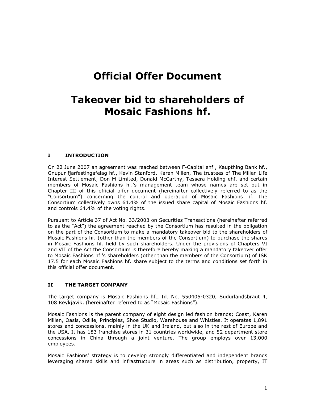 Official Offer Document Takeover Bid to Shareholders of Mosaic Fashions