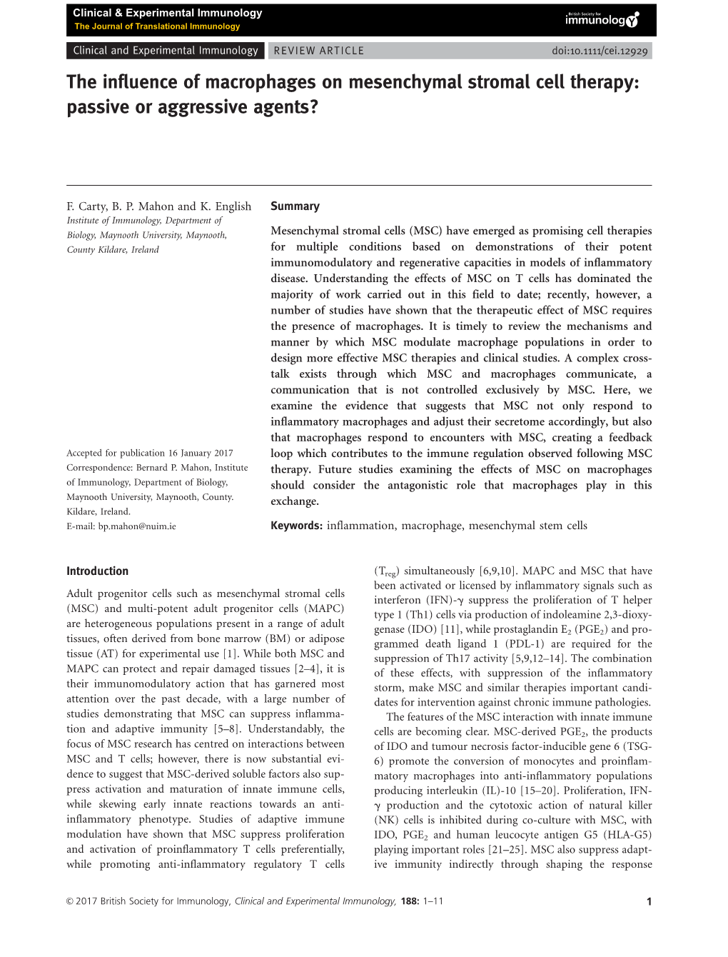 The Influence of Macrophages on Mesenchymal Stromal Cell Therapy: Passive Or Aggressive Agents?