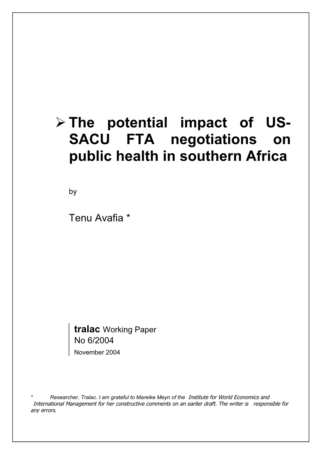 Ø the Potential Impact of US-SACU FTA Negotiations on Public Health in Southern Africa