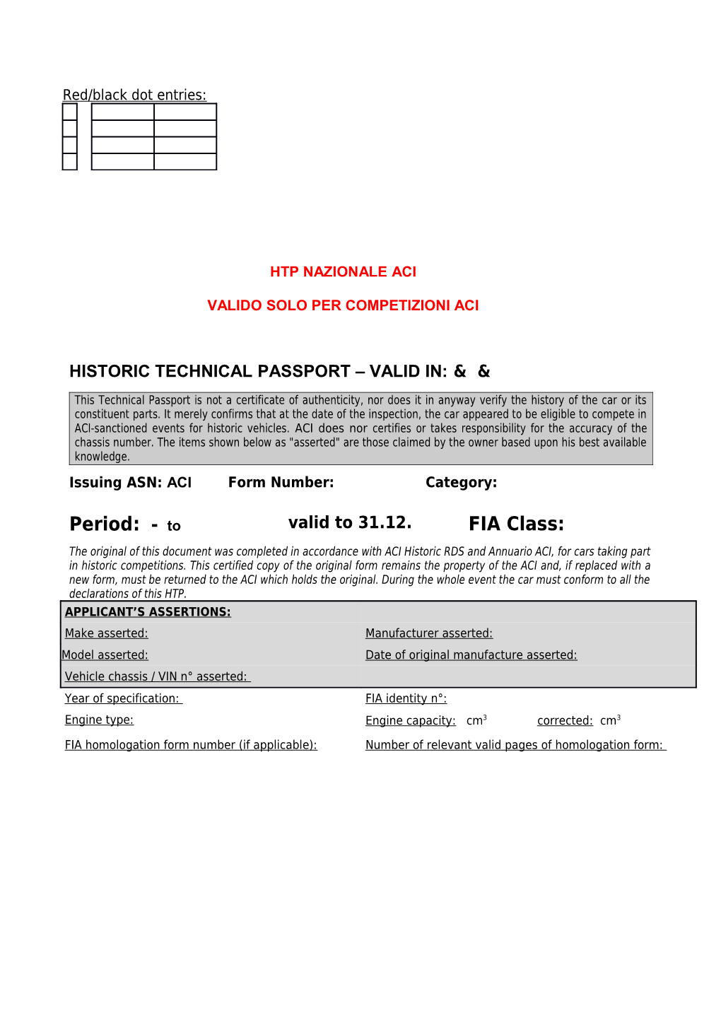 HISTORIC Technical Passport Valid In: HILL-CLIMB RALLY RACING & - RACING -H-CLIMB - RALLY